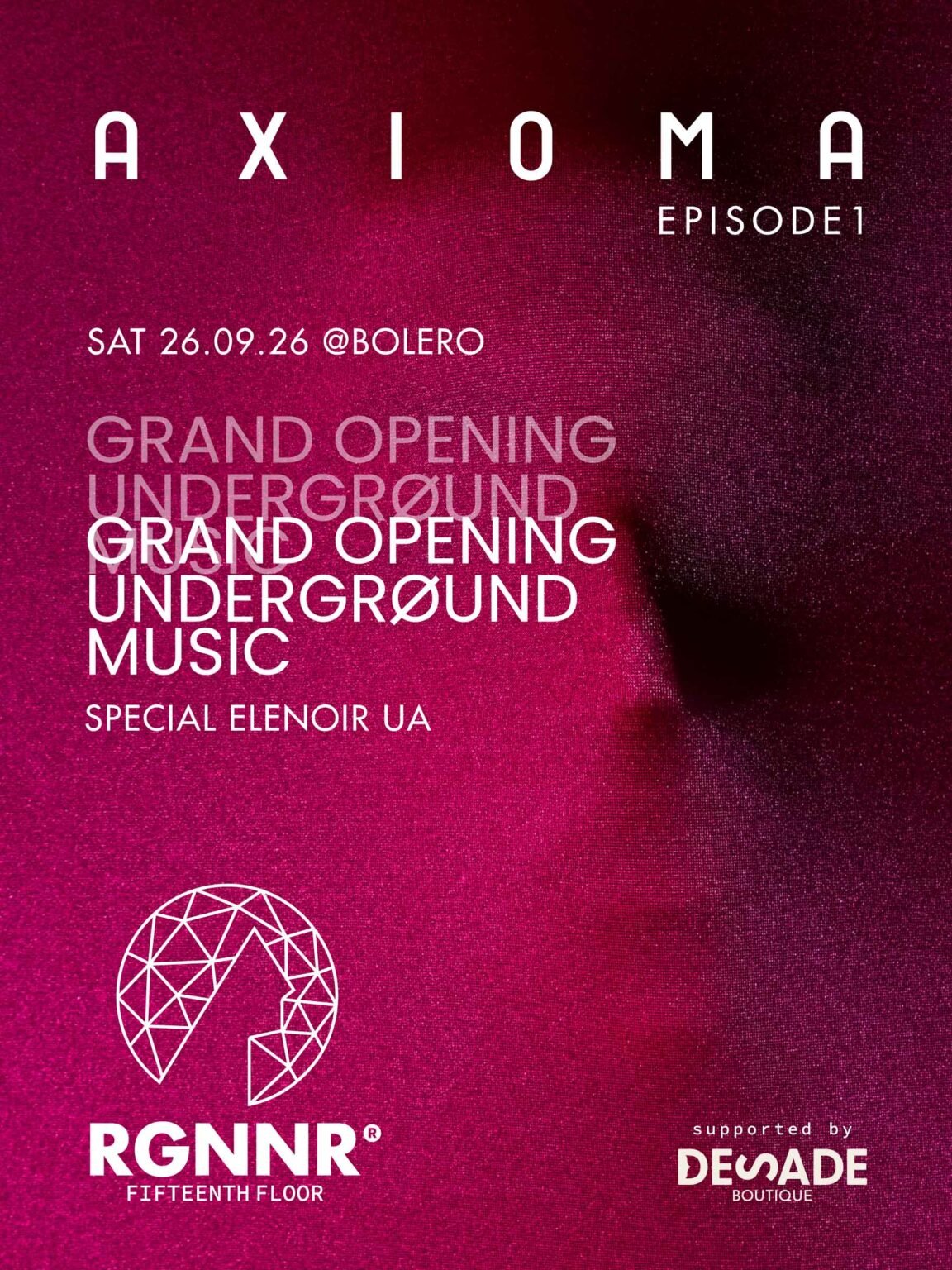 Locandina AXIOMA Episode 1, sabato 26.09.26, Bolero Palace